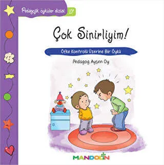 Pedagojik Öyküler Dizisi 17 - Çok Sinirliyim!