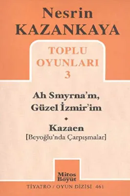 Toplu Oyunları 3 - Ah Smyrna’m, Güzel İzmir’im - Kazaen Beyoğlunda Çarpışmalar