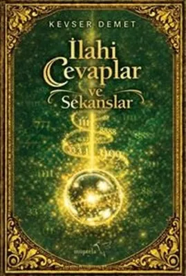 İlahi Cevaplar ve Sekanslar