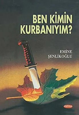 Ben Kimin Kurbanıyım?