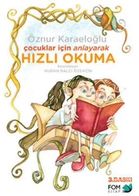 Çocuklar İçin Anlayarak Hızlı Okuma