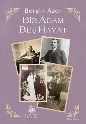 Bir Adam Beş Hayat