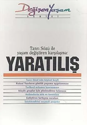 Yaratılış Tanrı Sözü İle Yaşam Değiştiren Karşılaşma