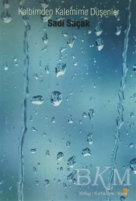 Kalbimden Kalemime Düşenler