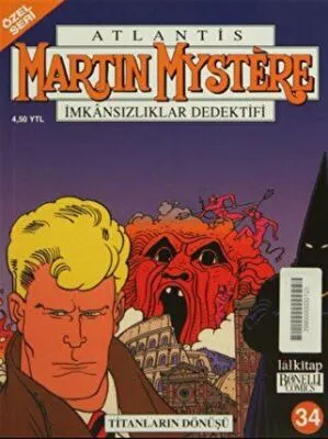 Martin Mystere Özel Seri Sayı: 34 Titanların Dönüşü Atlantis İmkansızlıklar Dedektifi