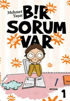 BİR SORUM VAR - NEDEN?