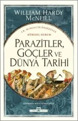 Parazitler Göçler ve Dünya Tarihi