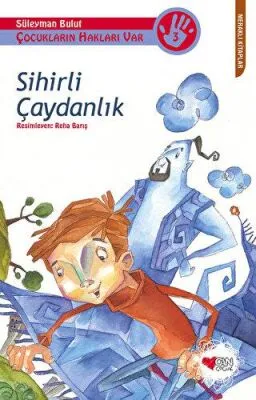 Çocukların Hakları Var 3: Sihirli Çaydanlık