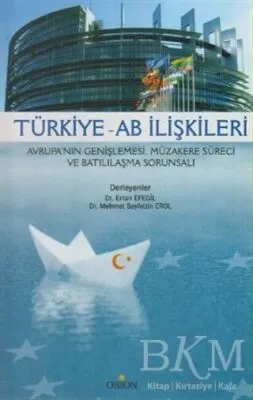 Türkiye - AB İlişkileri