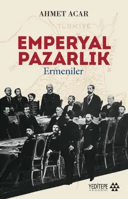 Emperyal Pazarlık-Ermeniler