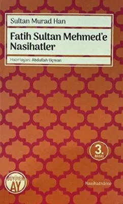 Fatih Sultan Mehmed`e Nasihatler