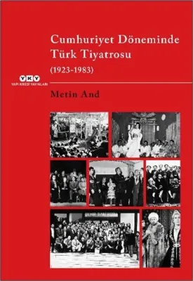 Cumhuriyet Döneminde Türk Tiyatrosu (1923 - 1983)