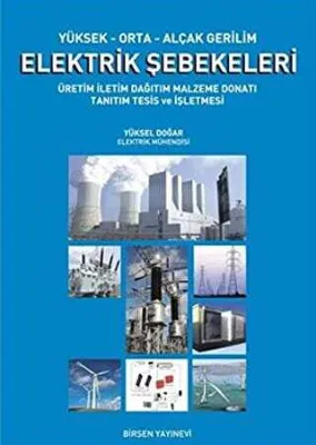Yüksek-Orta-Alçak Gerilim Elektrik Şebekeleri