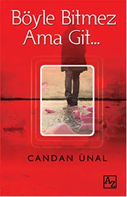 Böyle Bitmez Ama Git…