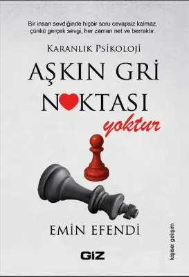 Aşkın Gri Noktası Yoktur