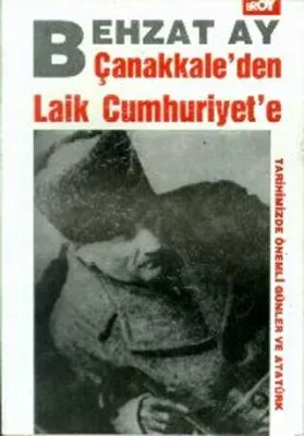 Çanakkale’den Laik Cumhuriyet’e