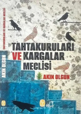 Tahtakuruları ve Kargalar Meclisi