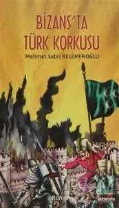 Bizans’ta Türk Korkusu