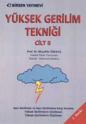 Yüksek Gerilim Tekniği Cilt: 2