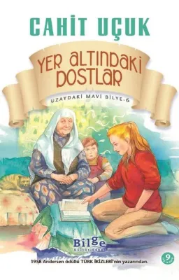Yer Altındaki Dostlar - Uzaydaki Mavi Bilye 6