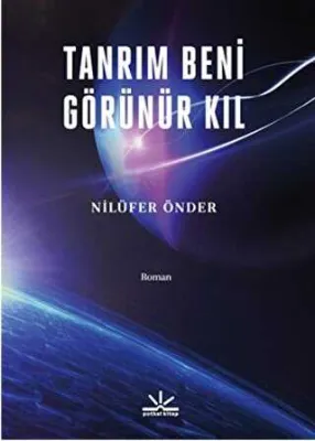 Tanrım Beni Görünür Kıl