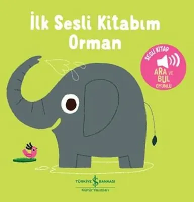 İlk Sesli Kitabım - Orman