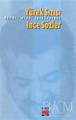 Yürek Sızısı İnce Sözler