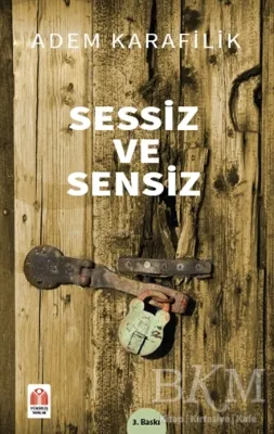 Sessiz ve Sensiz
