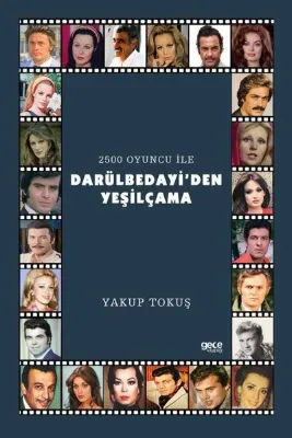 2500 Oyuncu İle Darülbedayi'den Yeşilçama