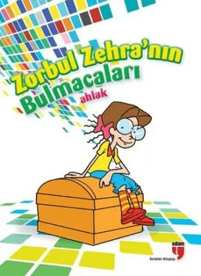 Zorbul Zehra`nın Bulmacaları Ahlak