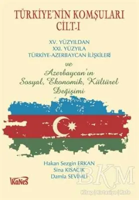 Türkiye`nin Komşuları Cilt - 1