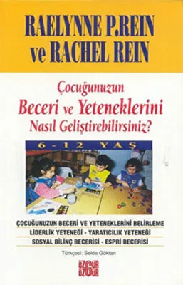 Çocuğunuzun Beceri ve Yeteneklerini Nasıl Geliştirebilirsiniz? 6-12 Yaş