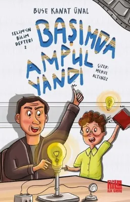 Başımda Ampul Yandı - Selim'in Bilim Defteri 2