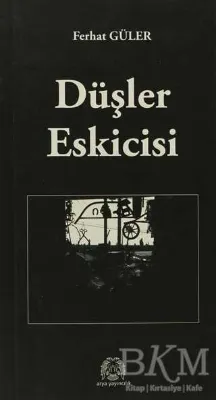 Düşler Eskicisi