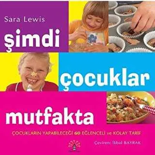 Şimdi Çocuklar Mutfakta