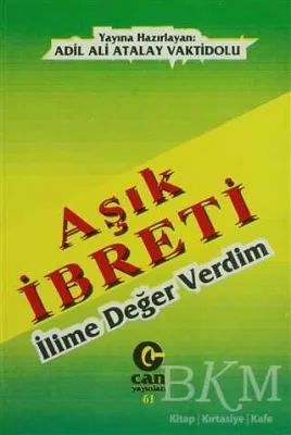 Aşık İbreti : İlime Değer Verdim