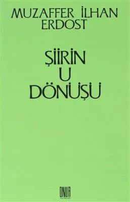 Şiirin U Dönüşü