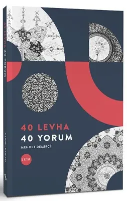 40 Levha 40 Yorum 1. Kitap
