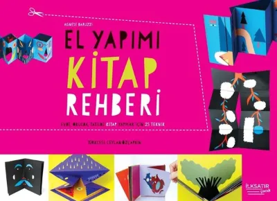 El Yapımı Kitap Rehberi - Evde Okulda Tatilde Kitap Yazmak İçin 25 Teknik
