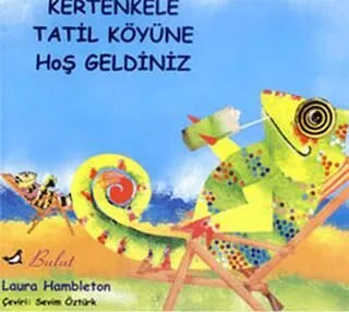 Kertenkele Tatil Köyüne Hoş Geldiniz