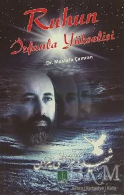 Ruhun İrfanla Yükselişi