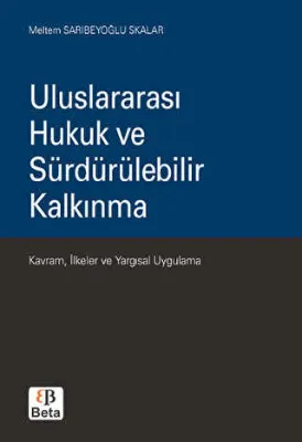 Uluslararası Hukuk ve Sürdürülebilir Kalkınma