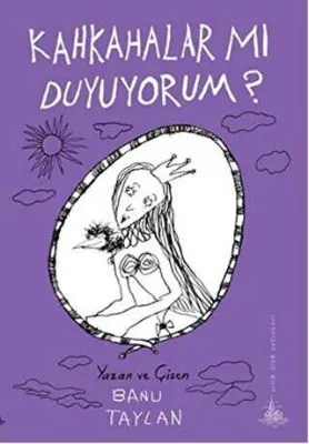 Kahkahalar mı Duyuyorum?