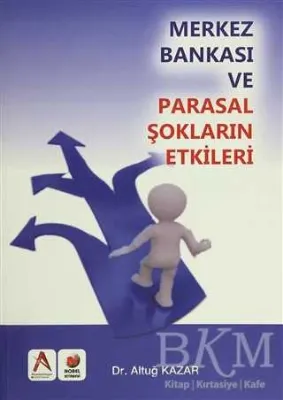 Merkez Bankası ve Parasal Şokların Etkisi