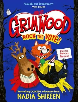 Grimwood: Rock the Vote! the perfect laugh-out-loud winter read Volume 5