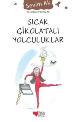 Sıcak Çikolatalı Yolculuklar
