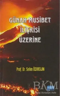 Günah Musibet İlişkisi Üzerine