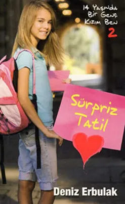 Sürpriz Tatil - 14 Yaşında Bir Genç Kızım Ben 2
