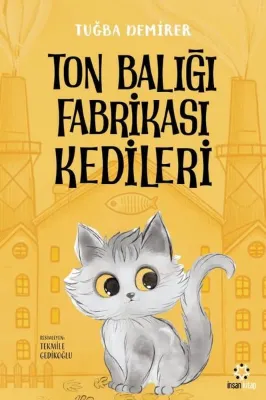 Ton Balığı Fabrikası Kedileri