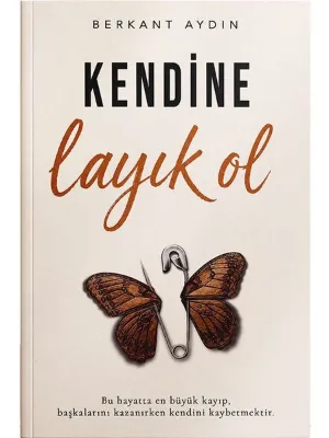 İmzalı - Kendine Layık Ol